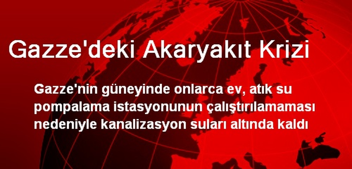 Gazze\'de Evler Kanalizasyon Suyu Altında Kaldı