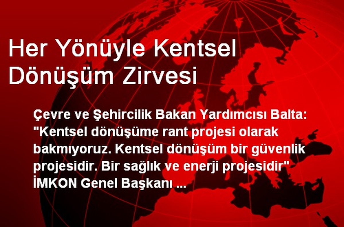 "Kentsel Dönüşüm Bir Güvenlik Projesidir"