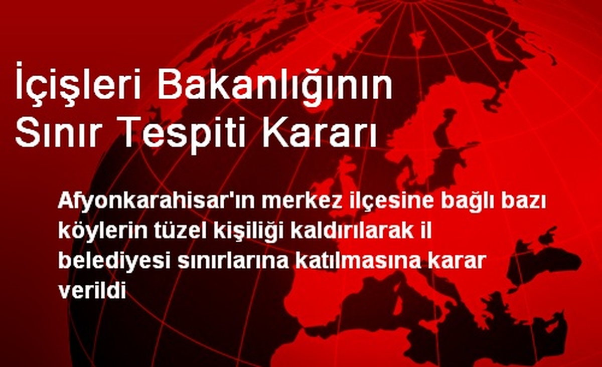 İçişleri Bakanlığının Sınır Tespiti Kararı