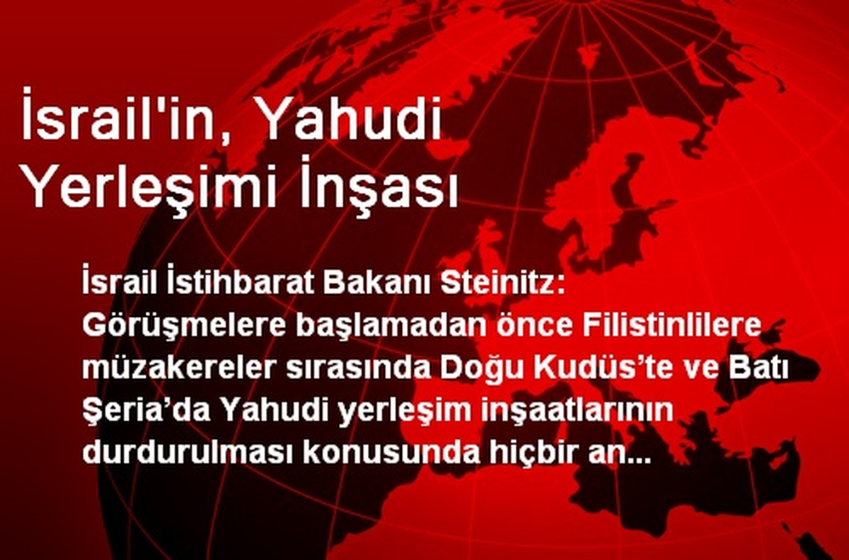 İsrail\'in, Yahudi Yerleşimi İnşası