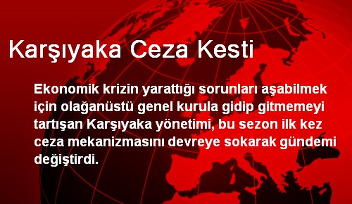 Karşıyaka Ceza Kesti