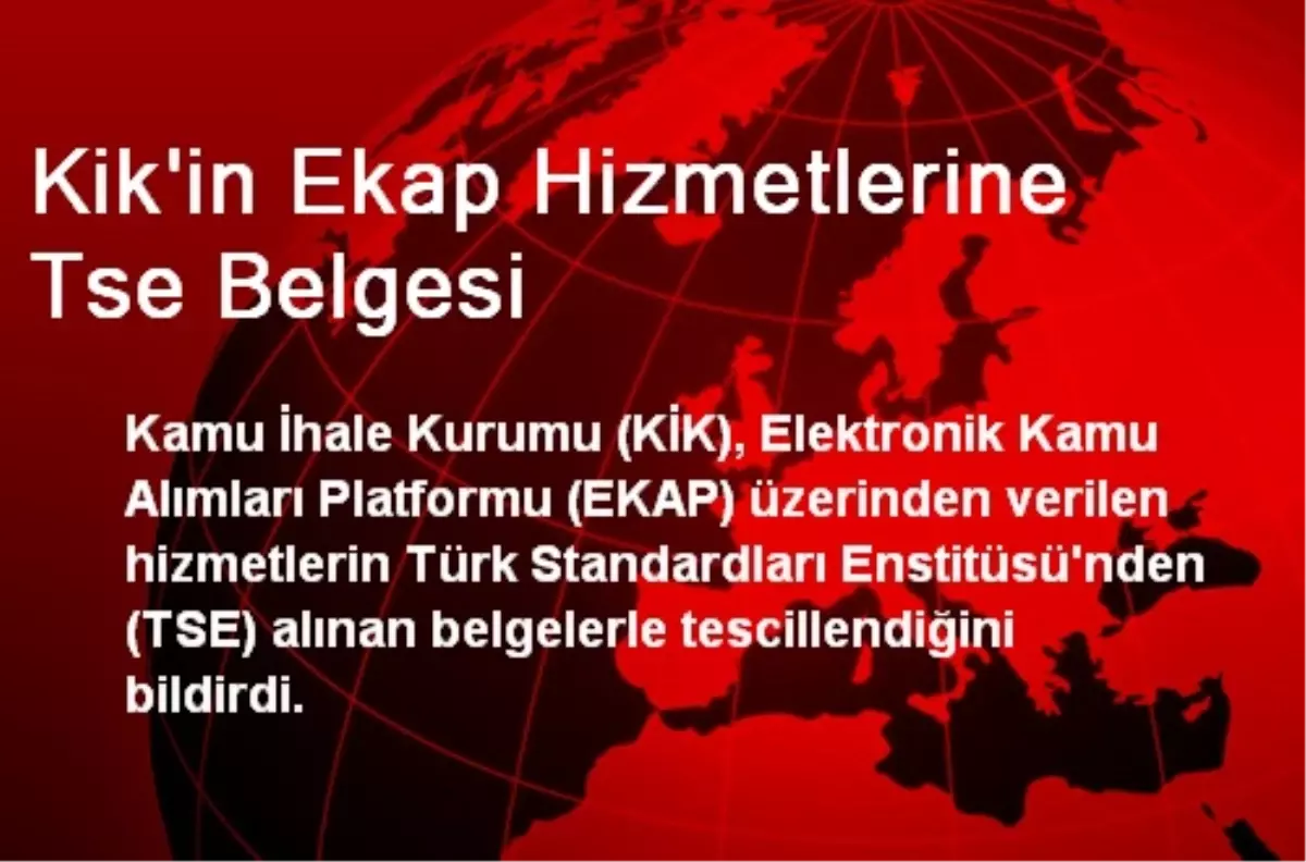 Kik\'in Ekap Hizmetlerine Tse Belgesi