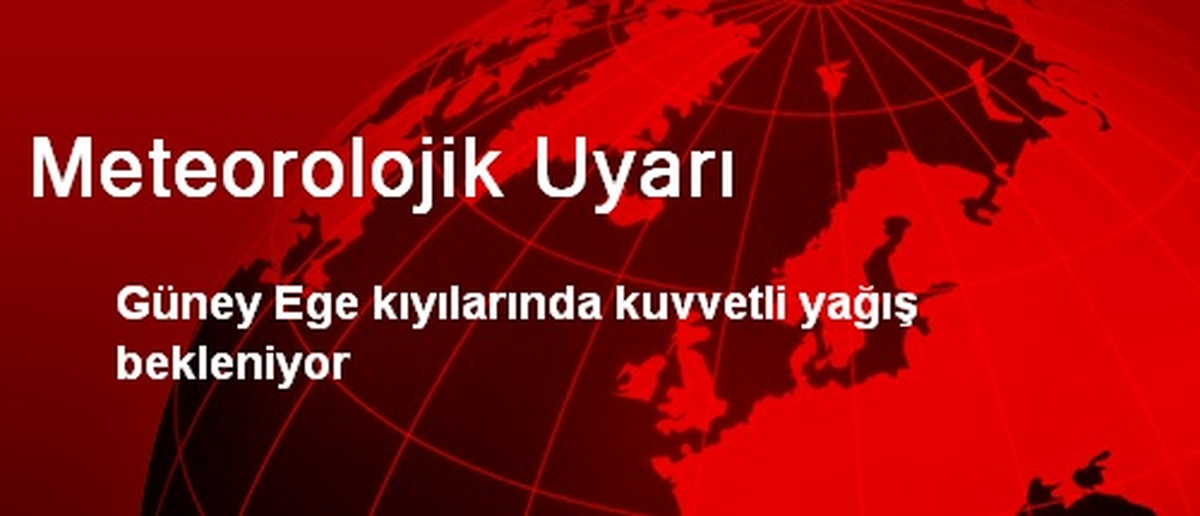 Meteorolojik Uyarı