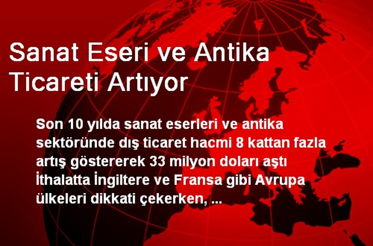 Sanat Eseri ve Antika Ticareti Artıyor