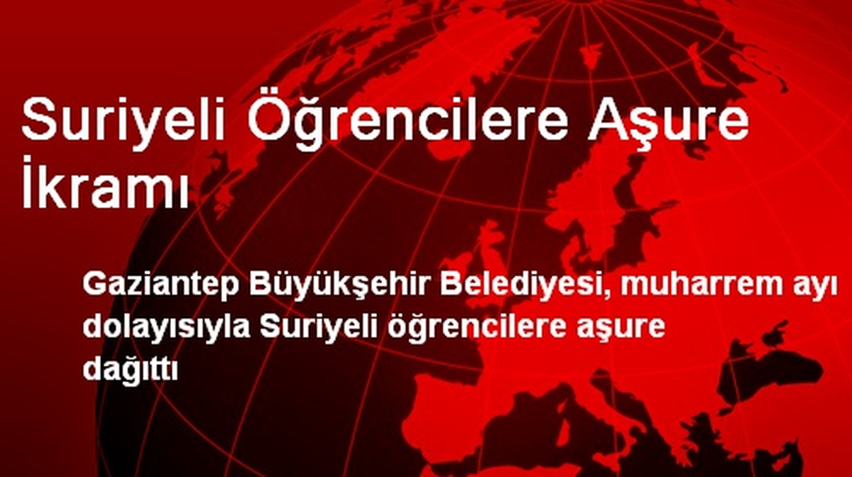 Suriyeli Öğrencilere Aşure İkramı