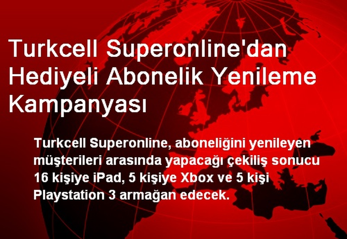 Turkcell Superonline\'dan Hediyeli Abonelik Yenileme Kampanyası