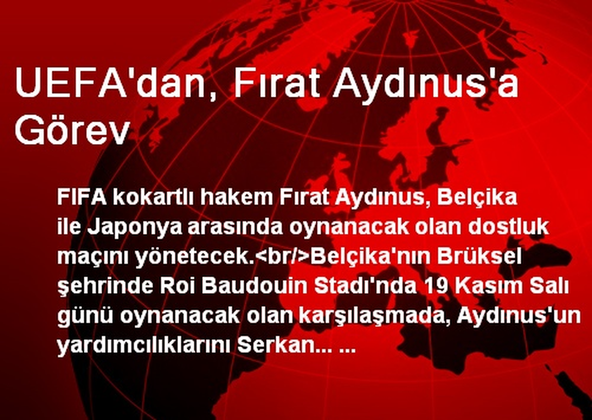 UEFA\'dan, Fırat Aydınus\'a Görev