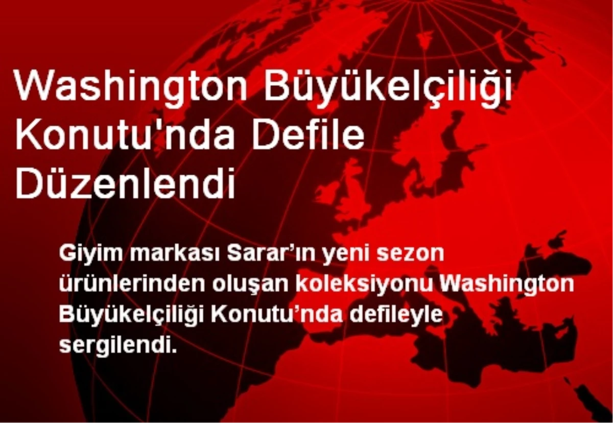 Washington Büyükelçiliği Konutu\'nda Defile Düzenlendi