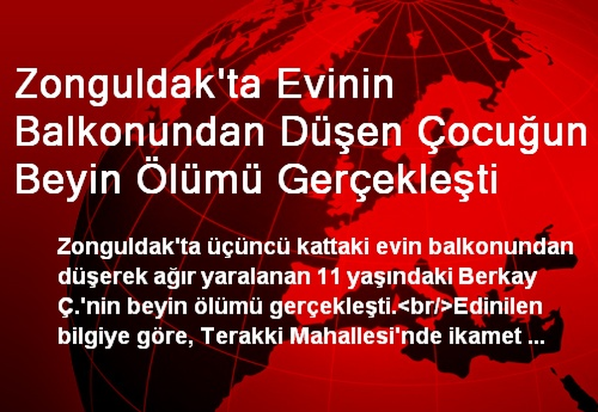 Zonguldak\'ta Evinin Balkonundan Düşen Çocuğun Beyin Ölümü Gerçekleşti