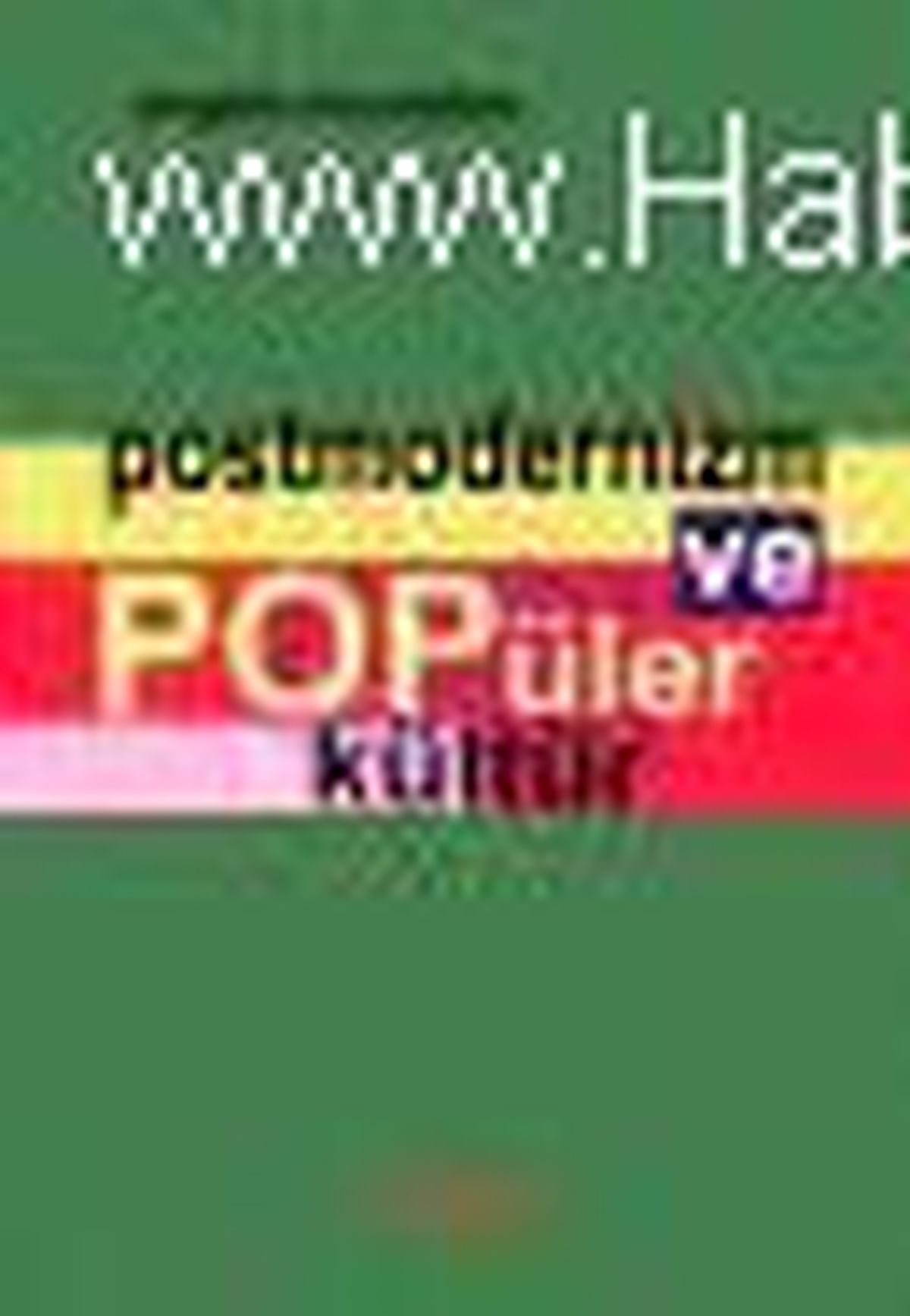 Postmodernizm ve Popüler Kültür Kitabı