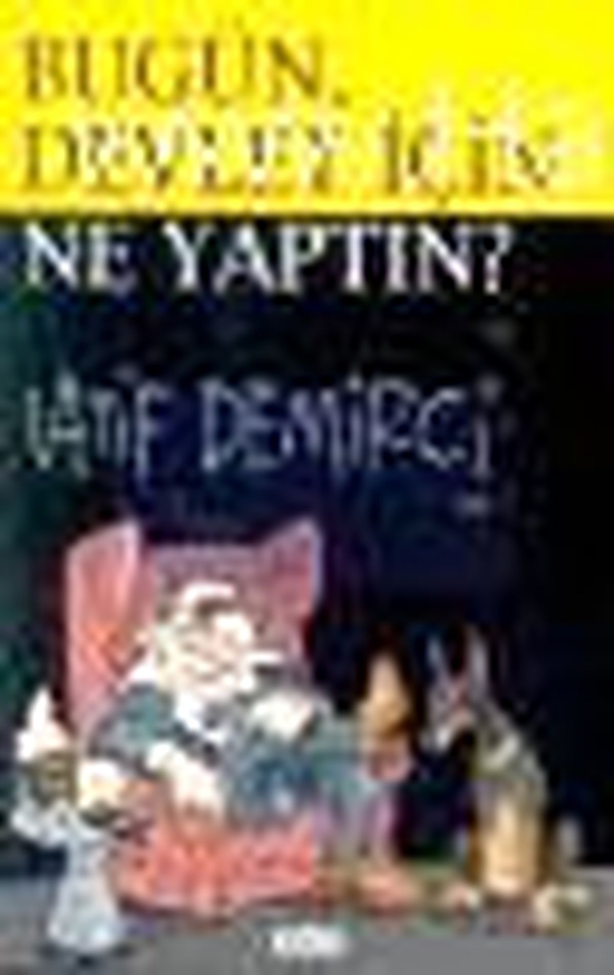 Bugün Devlet İçin Ne Yaptın? Kitabı