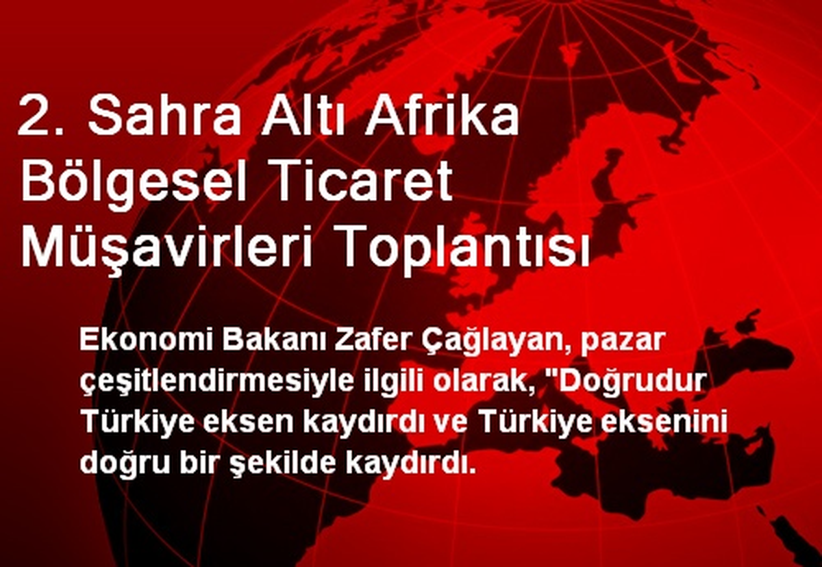 2. Sahra Altı Afrika Bölgesel Ticaret Müşavirleri Toplantısı