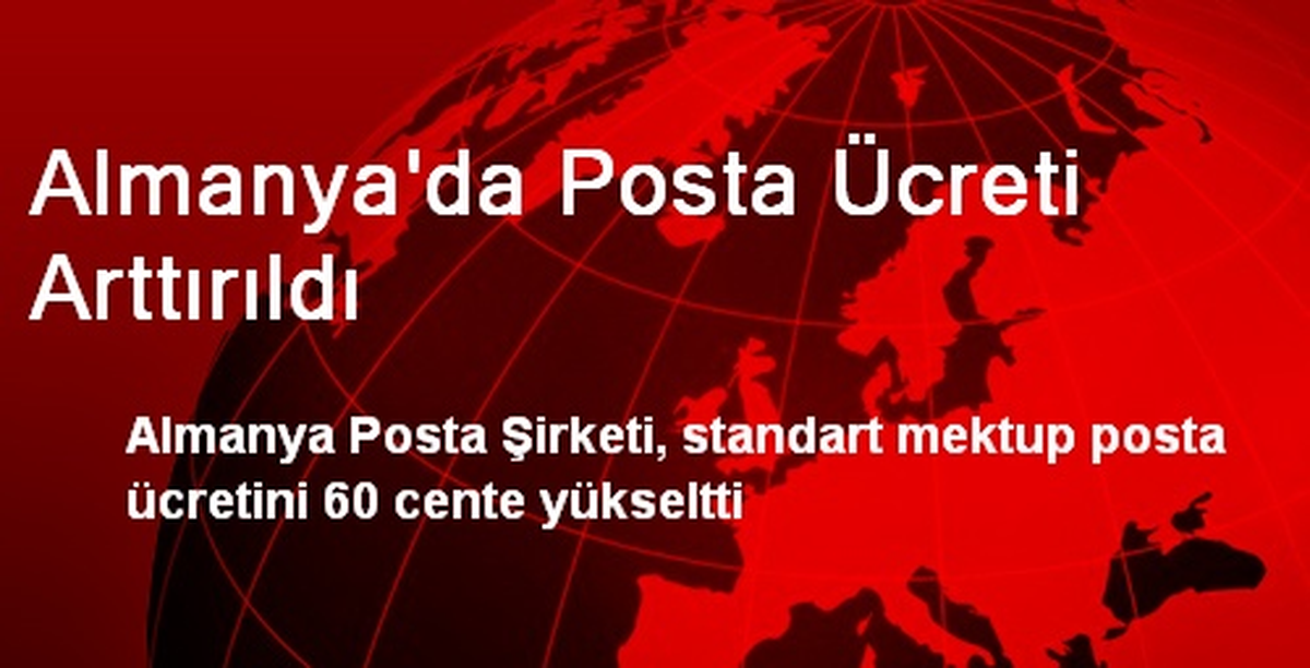 Almanya\'da Posta Ücreti Arttırıldı