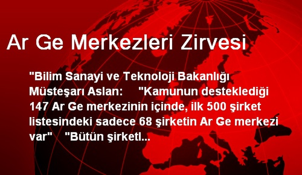 Ar Ge Merkezleri Zirvesi