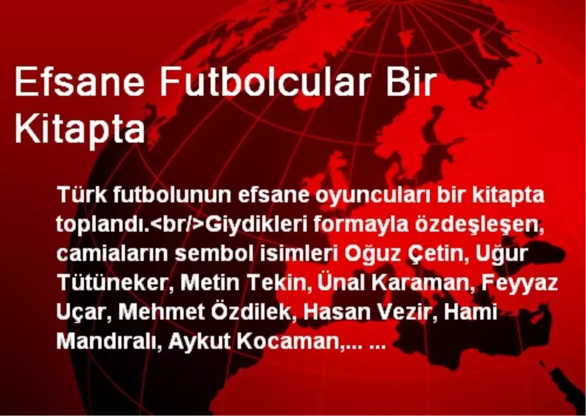 Efsane Futbolcular Bir Kitapta