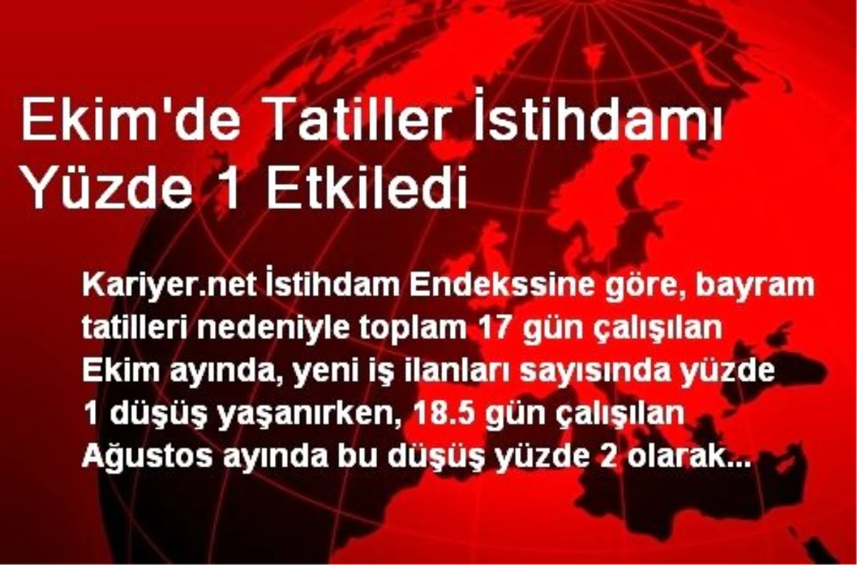 Ekim\'de Tatiller İstihdamı Yüzde 1 Etkiledi