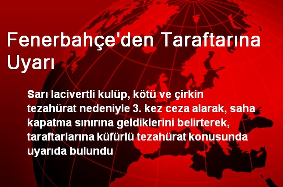 Fenerbahçe\'den Taraftarına Uyarı