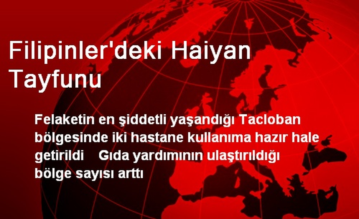 Filipinler\'deki Tacloban\'da İki Hastane Hizmete Girdi
