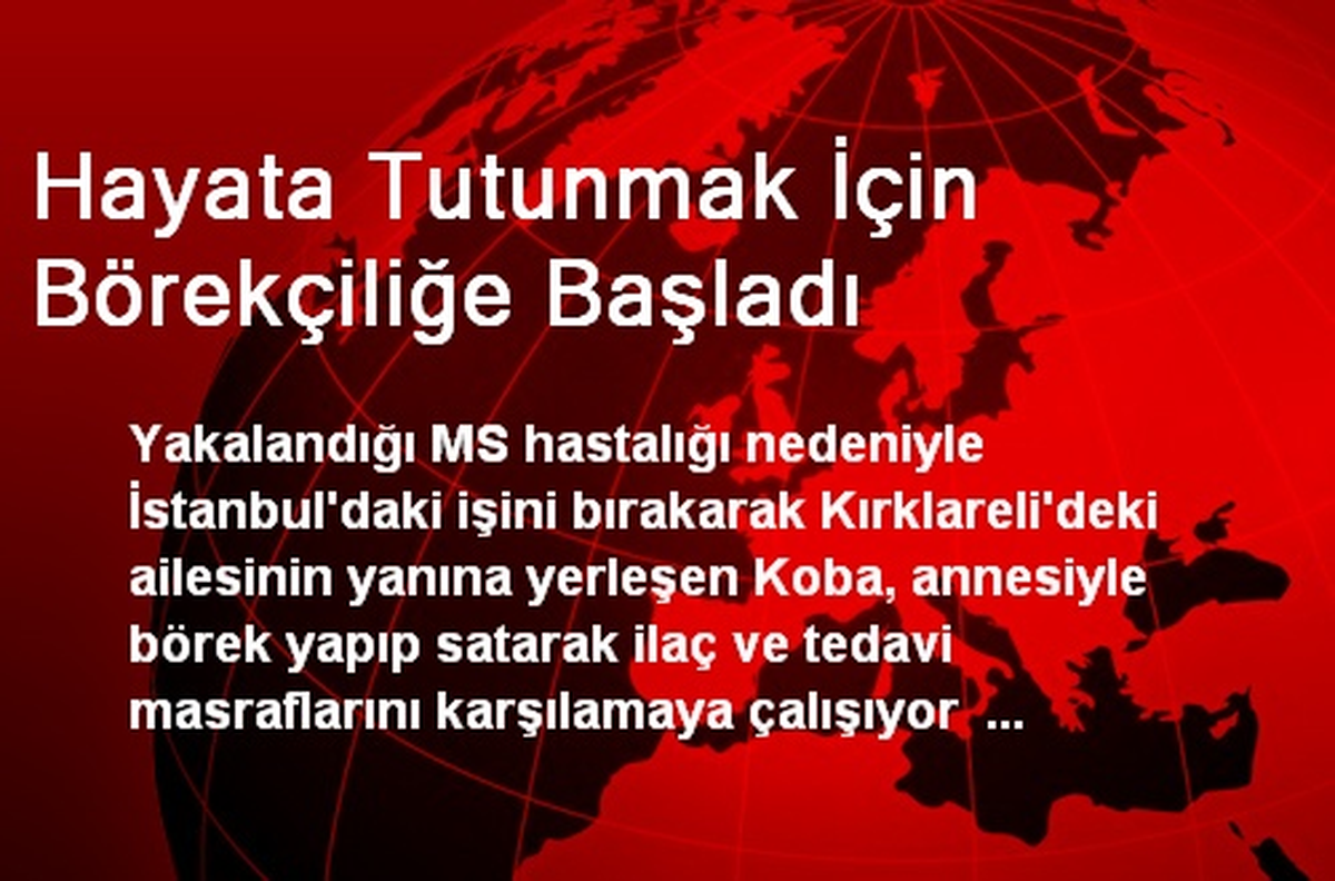 Hayata Tutunmak İçin Börekçiliğe Başladı
