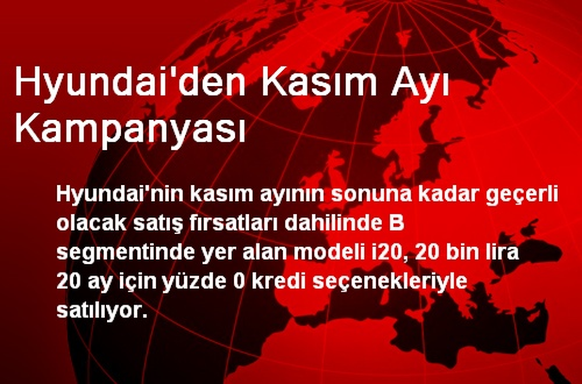 Hyundai\'den Kasım Ayı Kampanyası