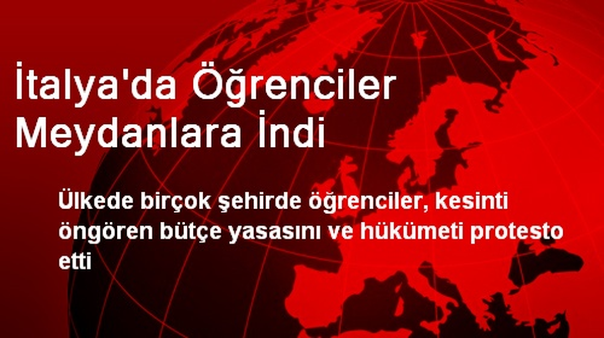 İtalya\'da Öğrenciler Meydanlara İndi