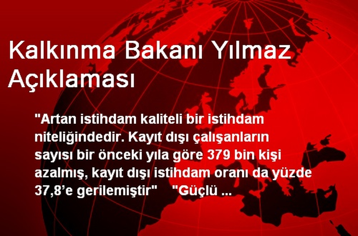 Kalkınma Bakanı Yılmaz Açıklaması