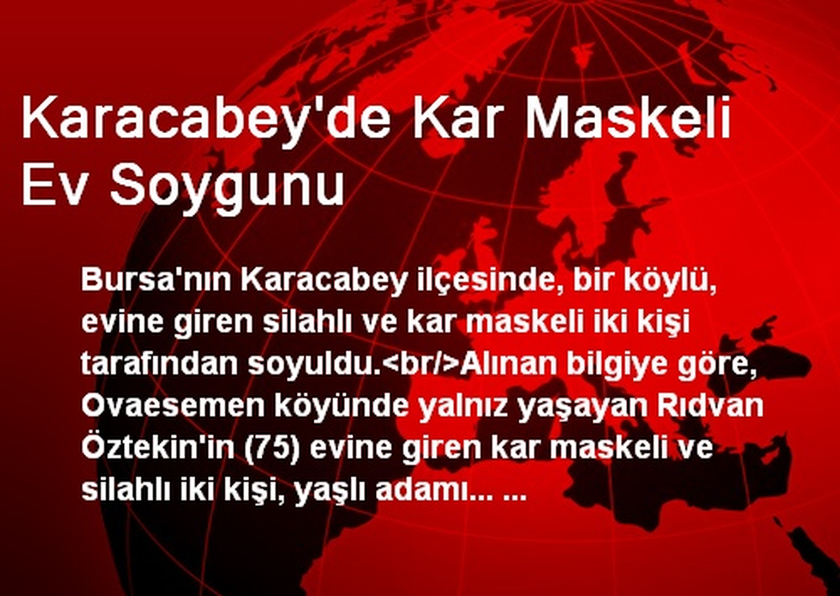 Karacabey\'de Kar Maskeli Ev Soygunu