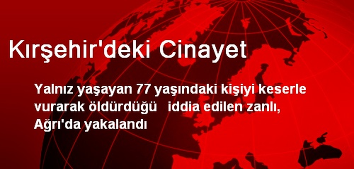 Kırşehir\'deki Cinayet