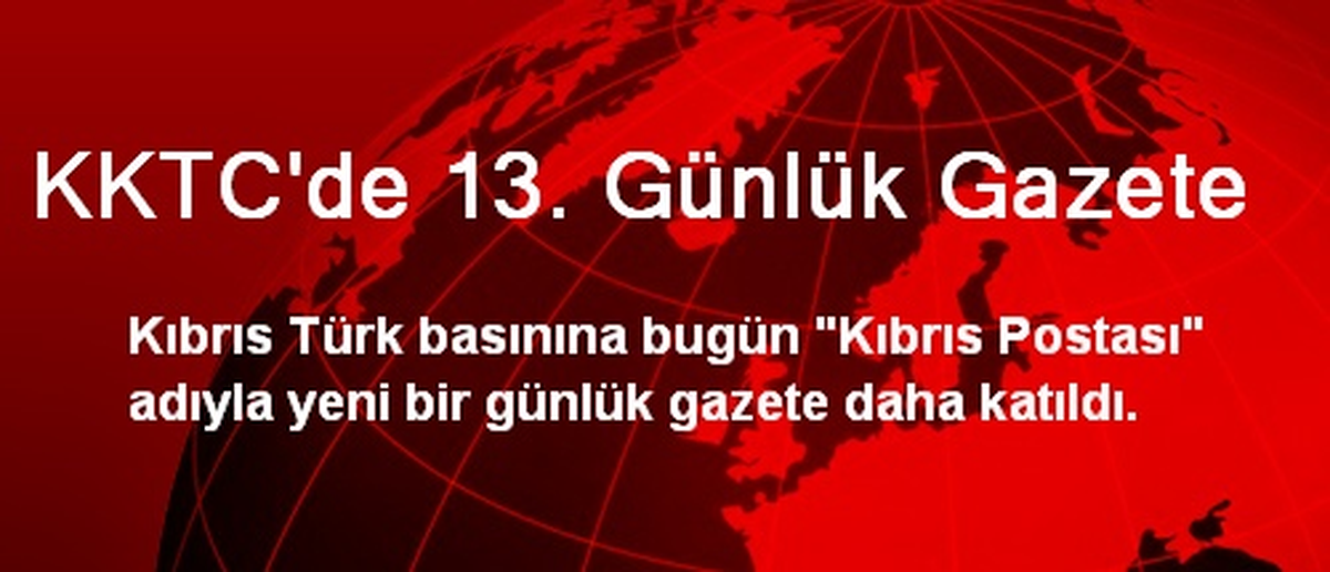 KKTC\'de 13. Günlük Gazete