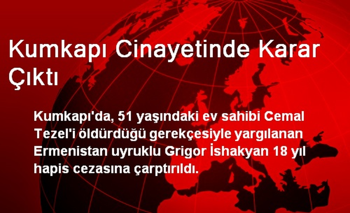 Kumkapı Cinayetinde Karar Çıktı