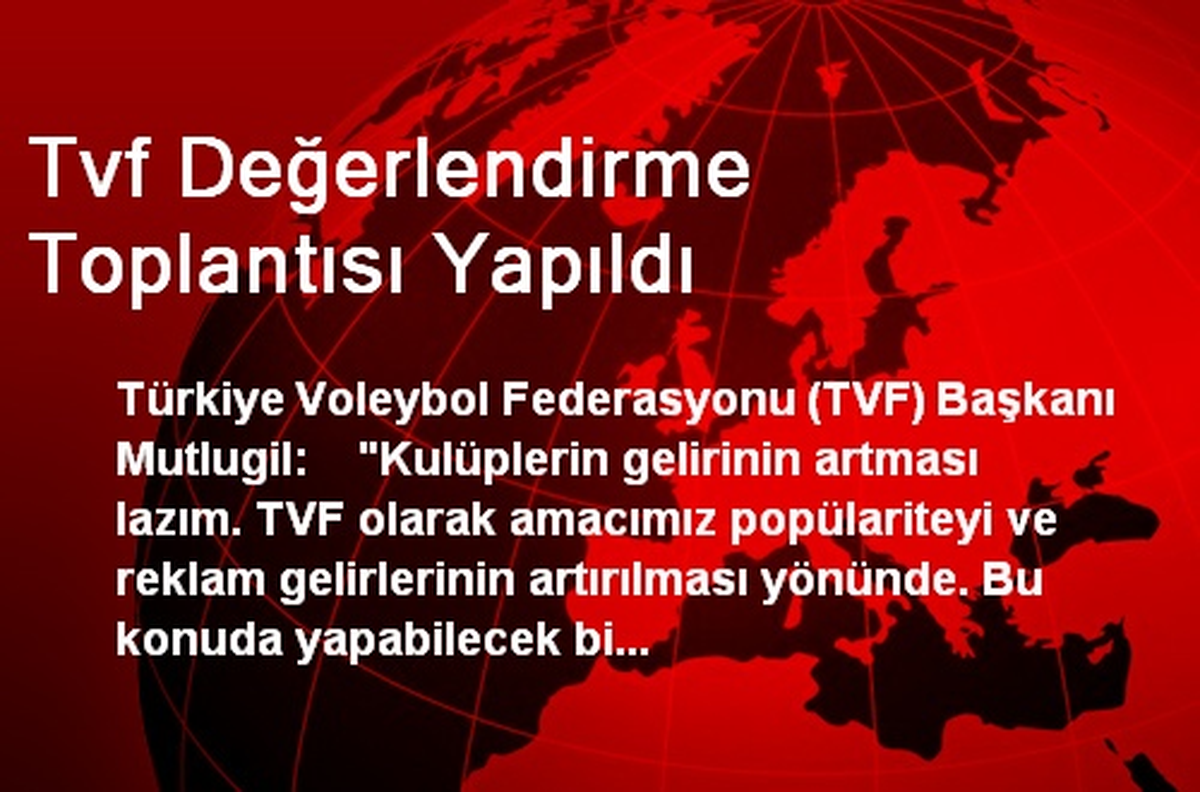 Tvf Değerlendirme Toplantısı Yapıldı