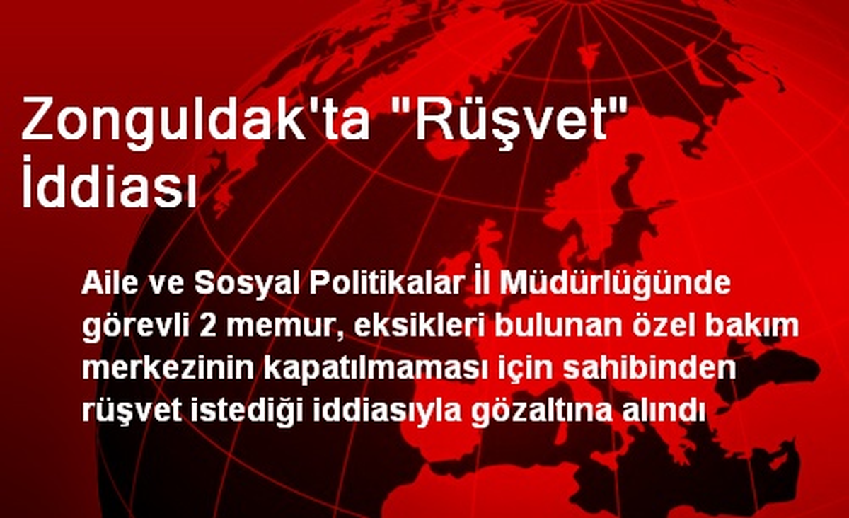 Zonguldak\'ta "Rüşvet" İddiası