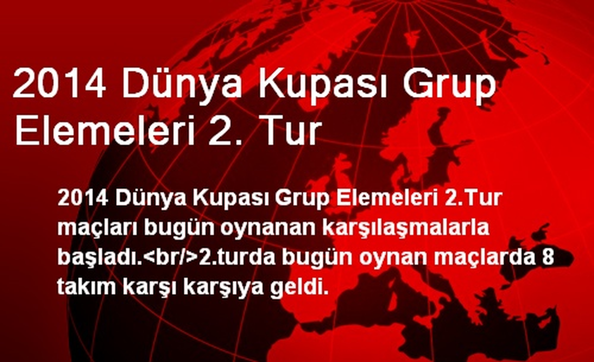 2014 Dünya Kupası Grup Elemeleri 2. Tur