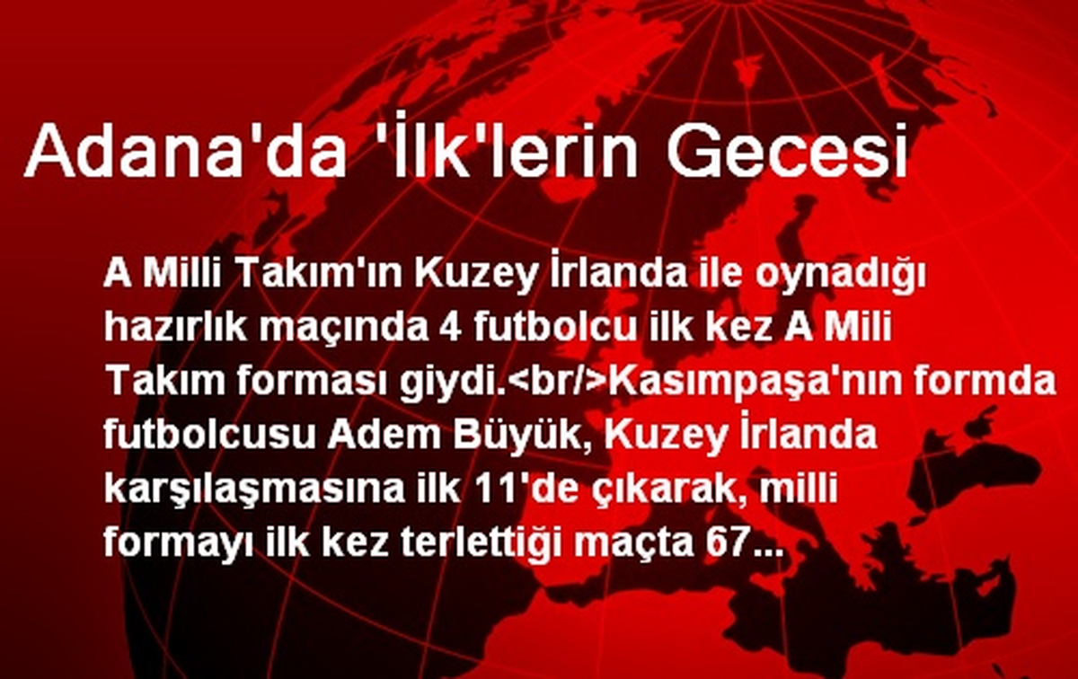 Adana\'da 4 Futbolcu İlk Kez Milli Forma Giydi