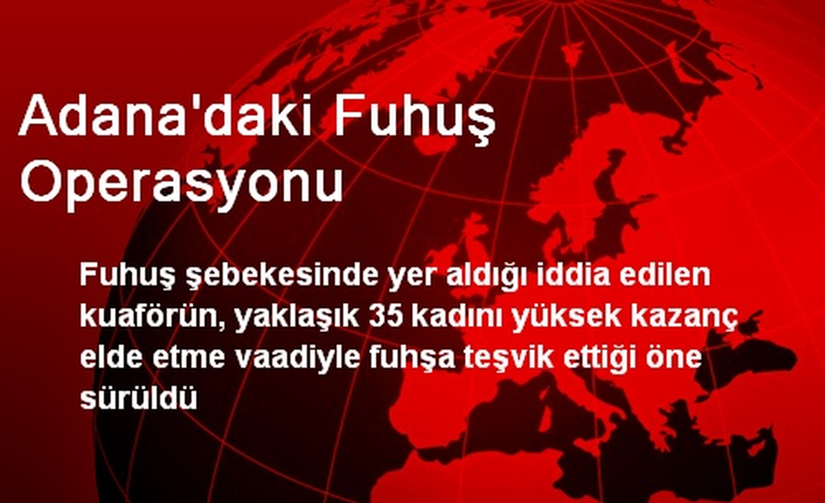 Adana\'daki Fuhuş Operasyonu