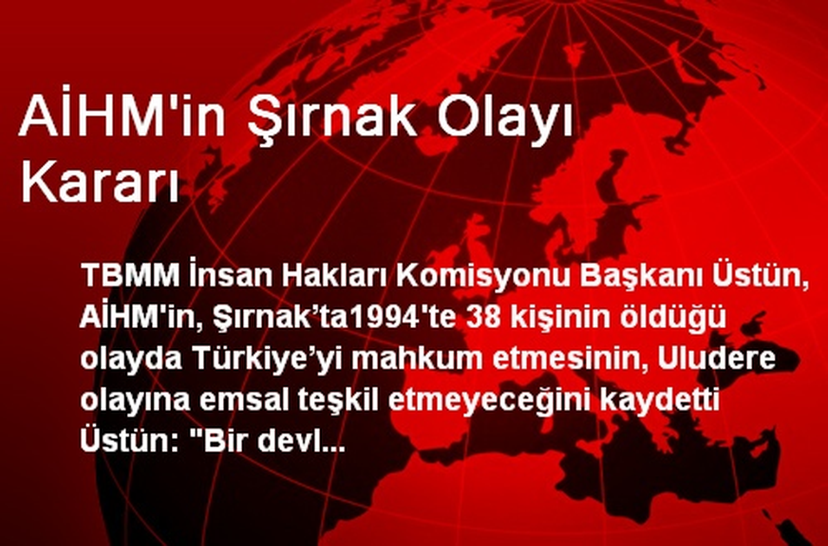 AİHM\'in Şırnak Olayı Kararı