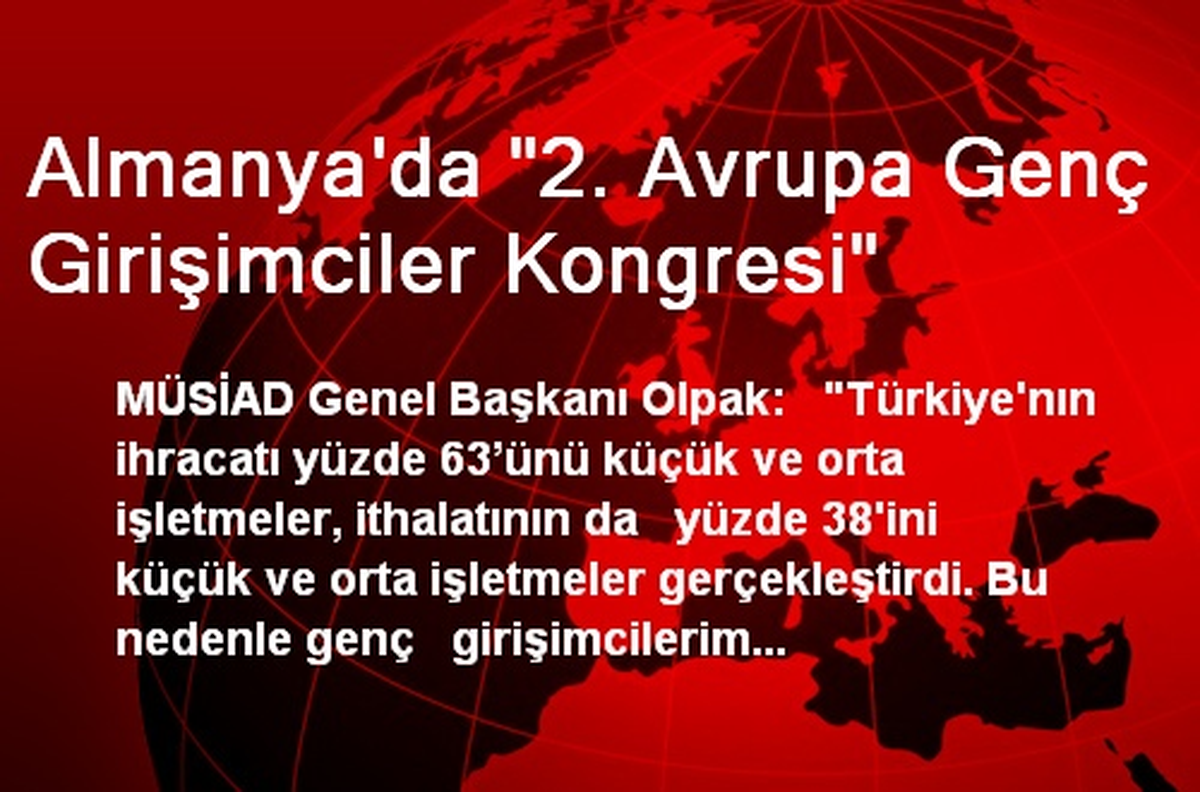 Almanya\'da "2. Avrupa Genç Girişimciler Kongresi"