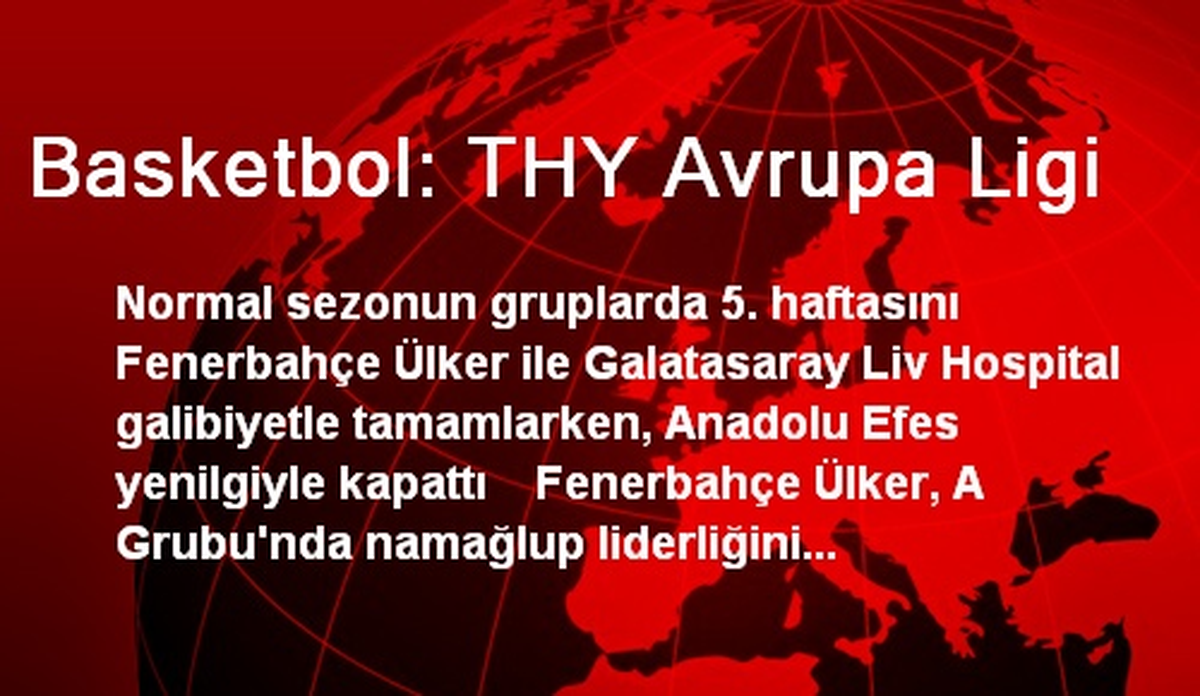 Basketbol: THY Avrupa Ligi