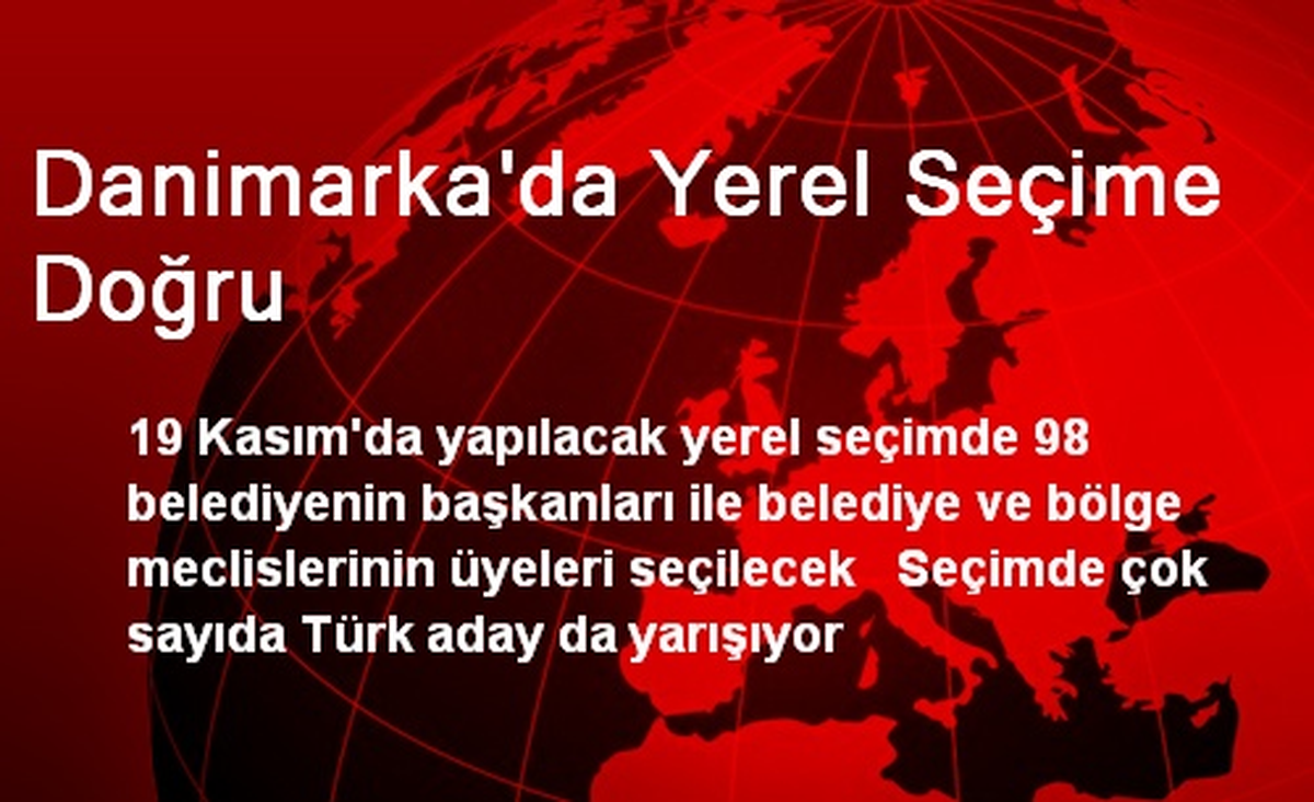 Danimarka\'da Yerel Seçime Doğru