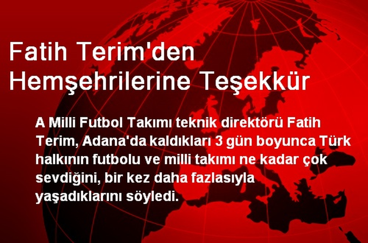 Fatih Terim\'den Hemşehrilerine Teşekkür
