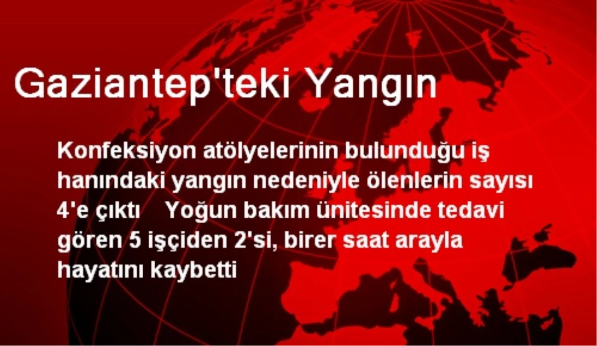 Gaziantep\'teki Yangın