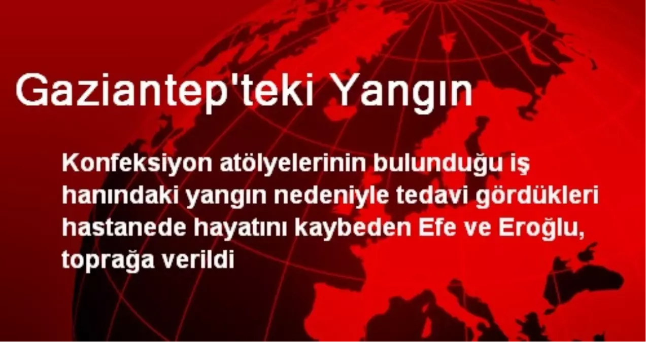 Gaziantep\'teki Yangın