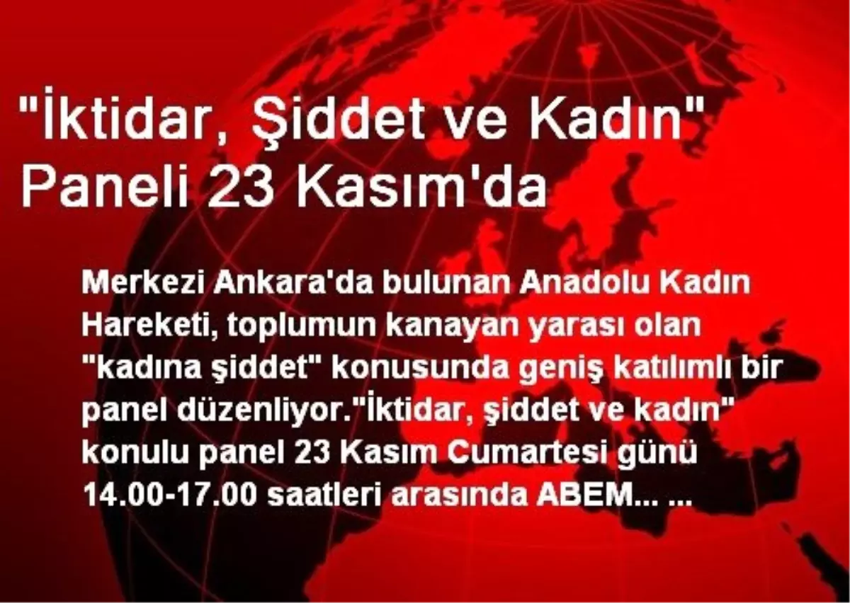 "İktidar, Şiddet ve Kadın" Paneli 23 Kasım\'da