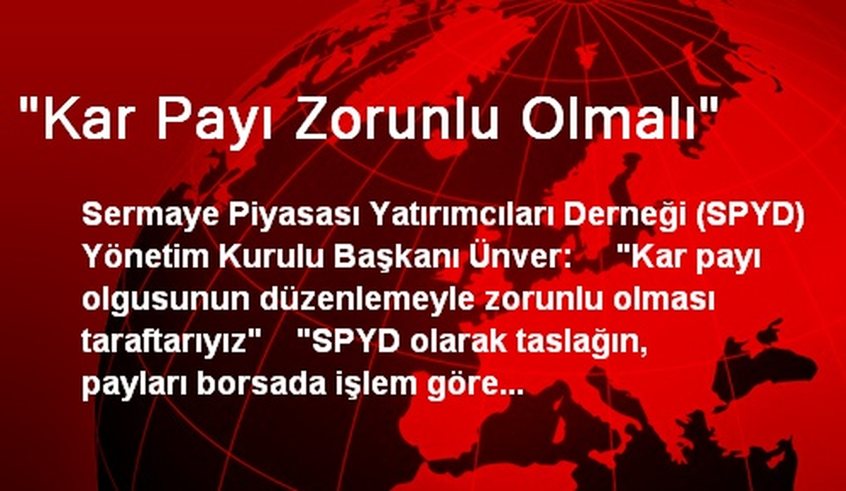 "Kar Payı Zorunlu Olmalı"
