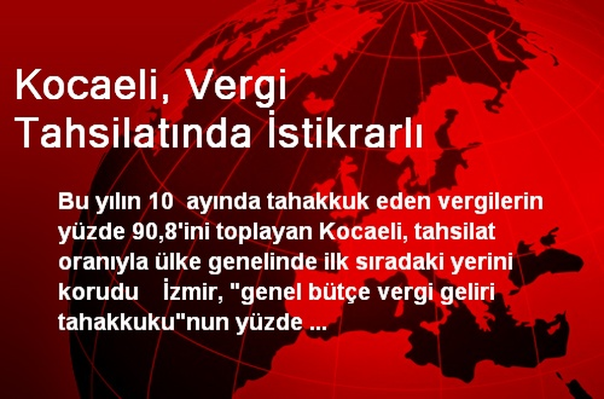 Kocaeli, Vergi Tahsilatında İstikrarını Korudu