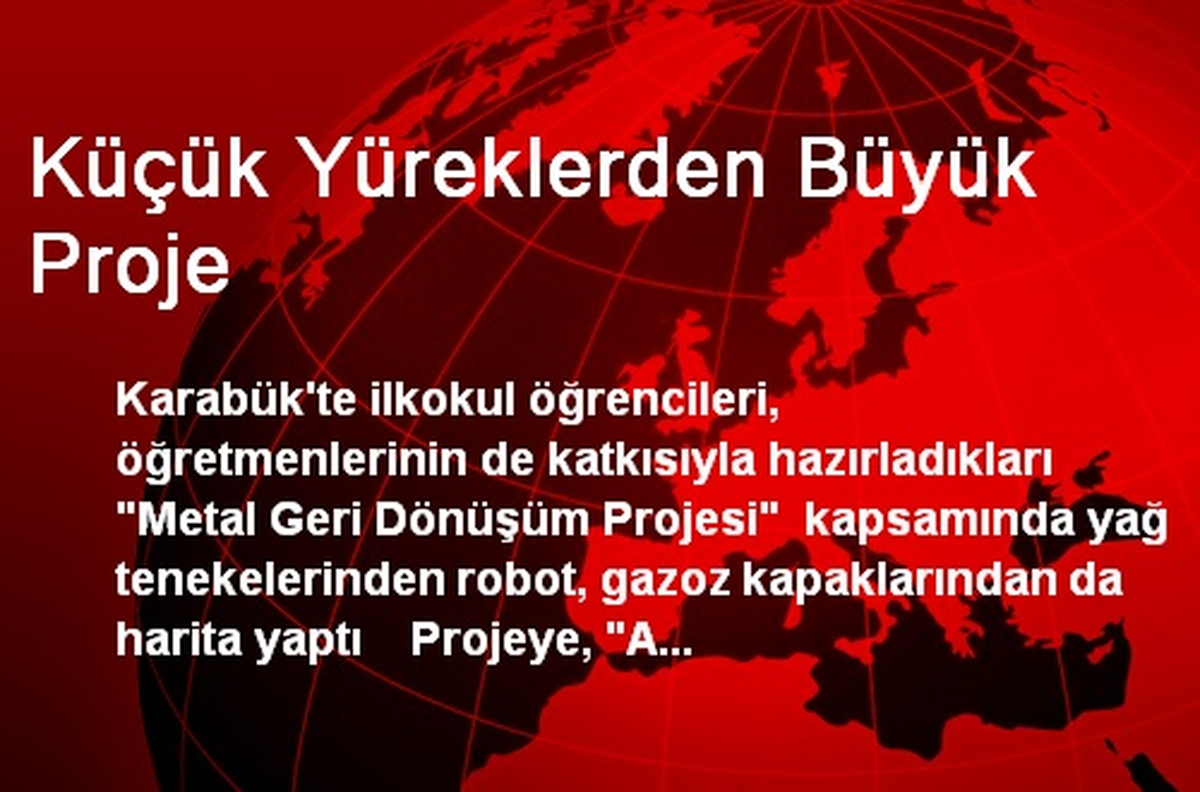 Küçük Yüreklerden Büyük Proje