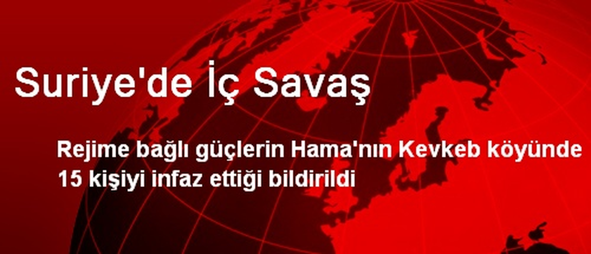 Suriye\'de 15 Kişi İnfaz Edildi