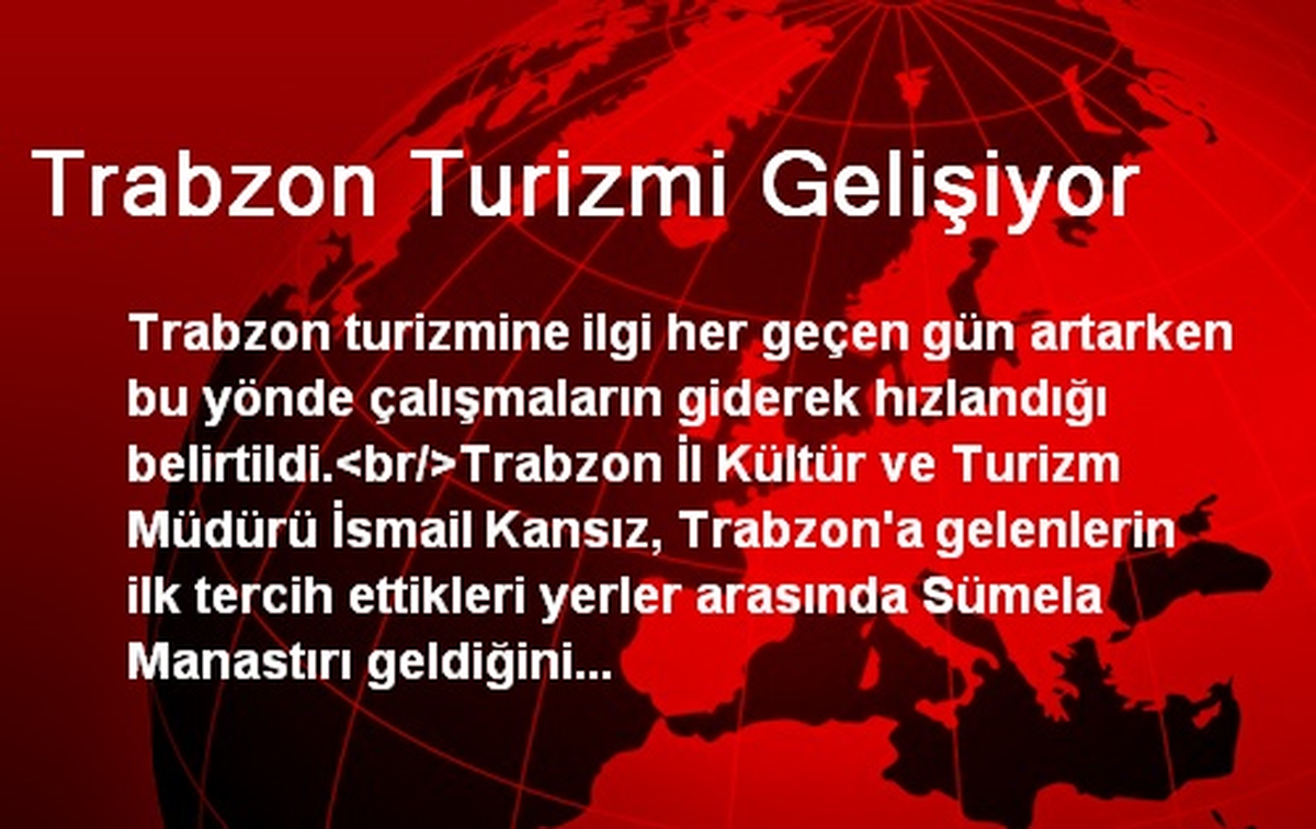 Trabzon Turizmi Gelişiyor