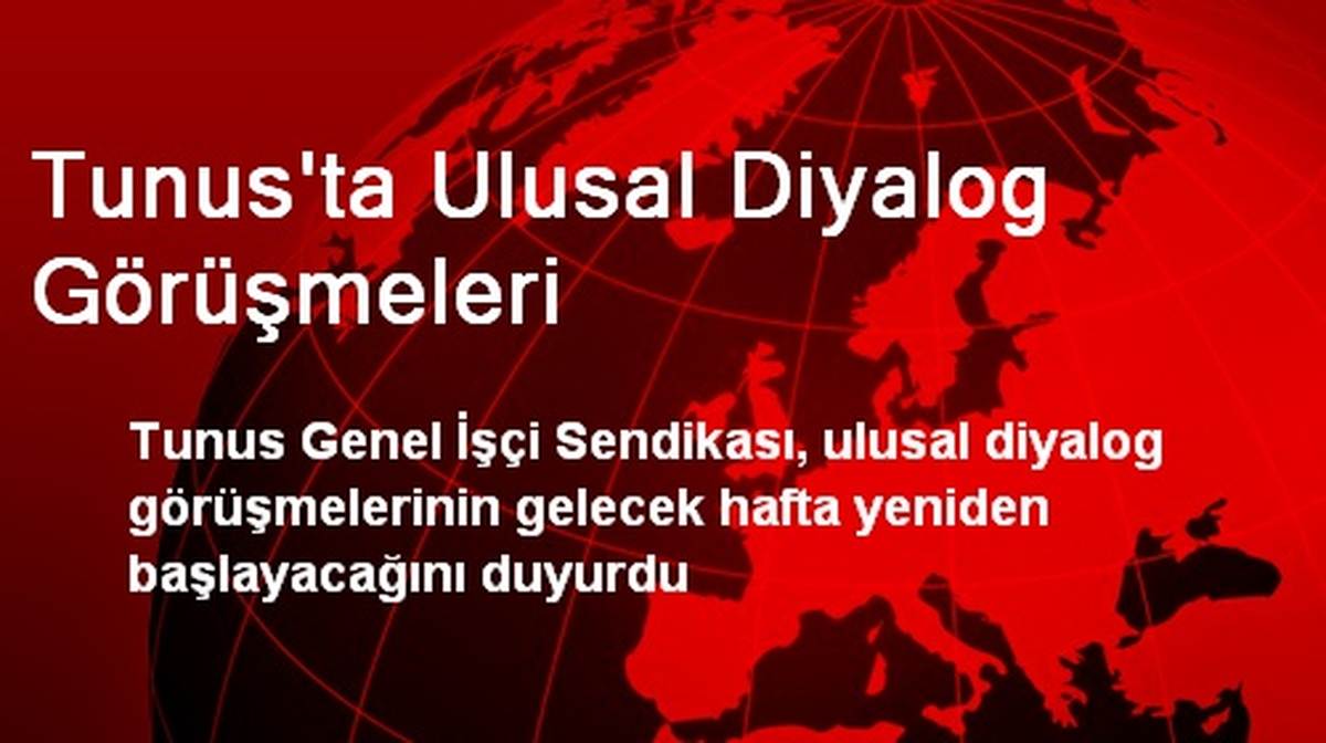 Tunus\'ta Ulusal Diyalog Görüşmeleri