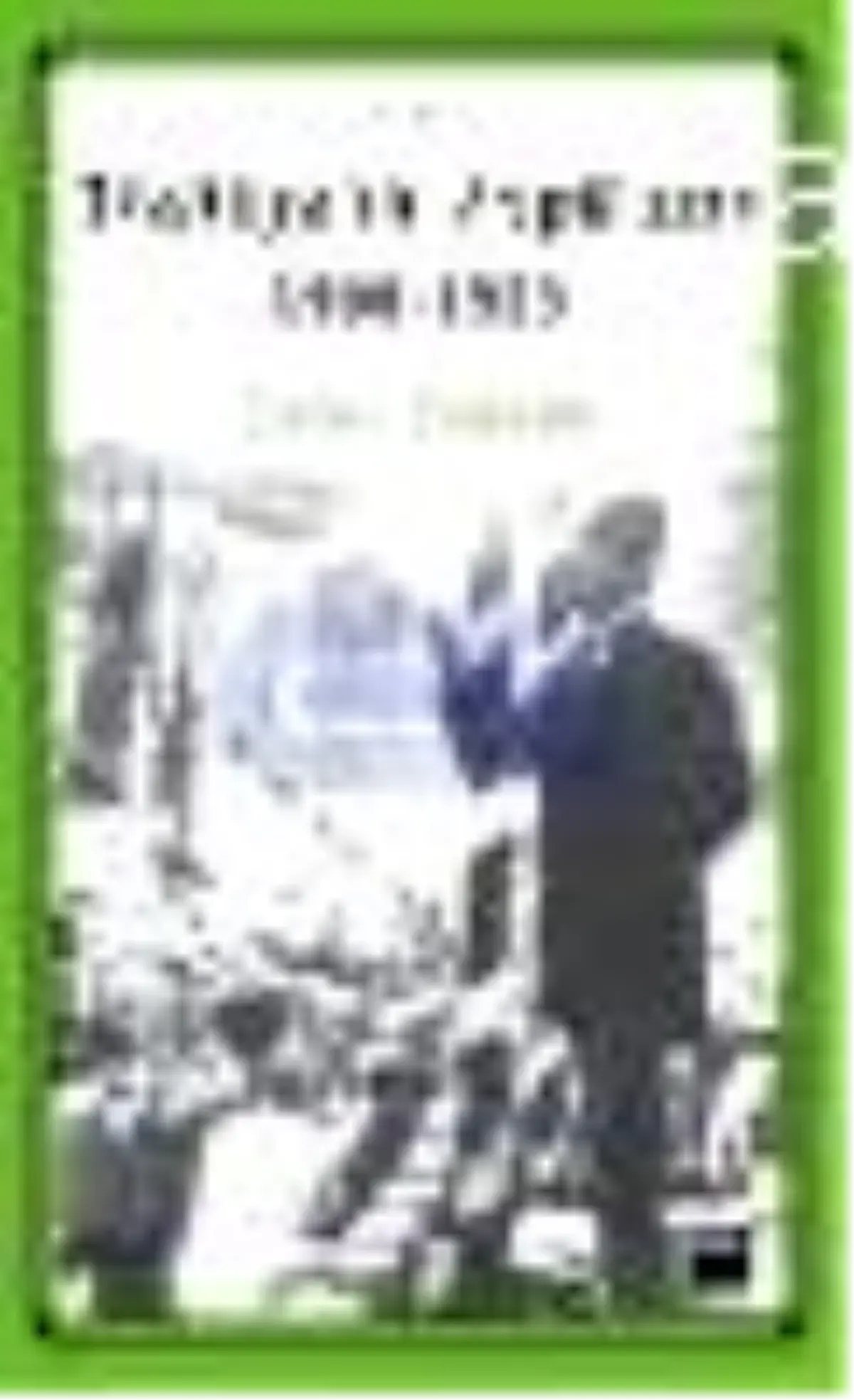 Türkiye'de Popülizm 1908 - 1923 Kitabı Çıktı
